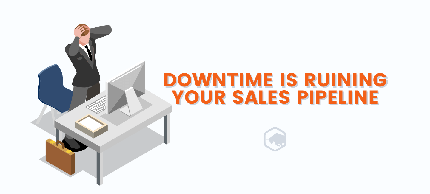 012618-Downtime-is-Ruining-Your-Sales-Pipeline